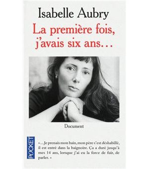 La première fois j'avais six ans...