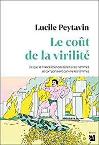 Le coût de la virilité