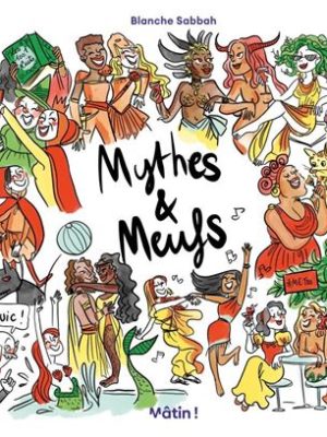 Mythes Et Meufs