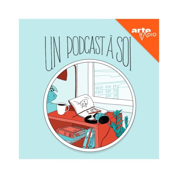 Un Podcast à Soi